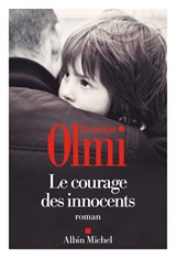 Le courage des innocents - Véronique Olmi - 9782226480866