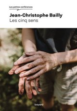 Les cinq sens - Jean-Christophe Bailly - 9782227503557