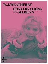 Conversations avec Marilyn - W. J. Weatherby - 9782232148996
