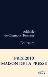 Fourrure - Adélaïde de Clermont-Tonnerre - 9782234062962