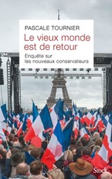 Le vieux monde est de retour - Pascale Tournier - 9782234083820
