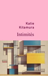 Intimités - Katie Kitamura - 9782234093072