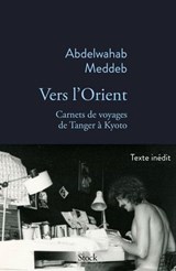 Vers l'Orient - Abdelwahab Meddeb - 9782234098824