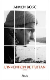 L'invention de Tristan - Adrien Bosc - 9782234099623
