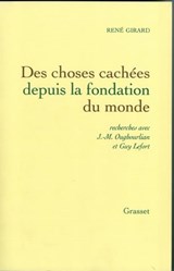 Des choses cachées depuis la fondation du monde - René Girard - 9782246058397