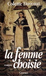 La femme choisie - Colette Davenat - 9782246506997