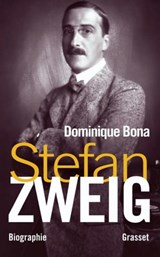 Stefan Zweig - Dominique Bona - 9782246772590