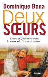 Deux soeurs - Dominique Bona - 9782246798118