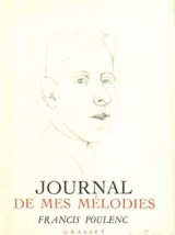 Journal de mes mélodies - Francis Poulenc - 9782246798415