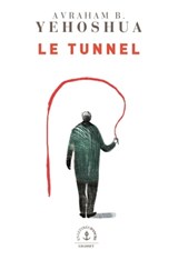 Le tunnel - Avraham B. Yehoshua - 9782246818274