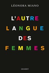 L'autre langue des femmes - Leonora Miano - 9782246824640