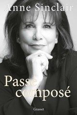 Passé composé - Anne Sinclair - 9782246828181