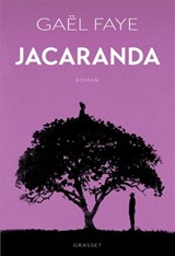 Jacaranda - Faye, Gaël - 9782246831457