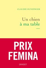 Un chien à ma table - Claudie Hunzinger - 9782246831631