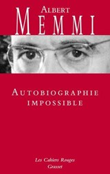 Autobiographie impossible - Albert Memmi - 9782246838050