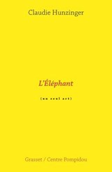 L'éléphant - Claudie Hunzinger - 9782246841623