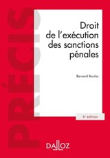 Droit de l'exécution des sanctions pénales. 6e éd. - Bernard Bouloc - 9782247206155