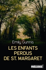 Les Enfants perdus de St Margaret - Emily Gunnis - 9782253089995