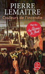 Couleurs de l'incendie - Pierre Lemaitre - 9782253100416