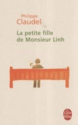 La petite fille de Monsieur Linh - CLAUDEL,  Philippe - 9782253115540