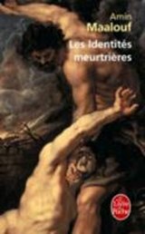 Les identites meurtrieres - Amin Maalouf - 9782253150053
