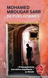 De purs hommes - Mohamed Mbougar Sarr - 9782253240914