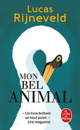 Mon bel animal - Lucas Rijneveld - 9782253245018