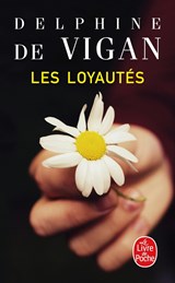 Les Loyautés | Delphine de Vigan | 