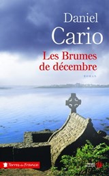Les brumes de décembre - Daniel Cario - 9782258152656