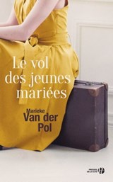 Le Vol des jeunes mariées - Marieke van der Pol - 9782258162570
