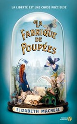 La Fabrique de poupées - Elizabeth MacNeal - 9782258162631