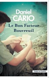 Le Bon Facteur Bouvreuil - Daniel Cario - 9782258204447