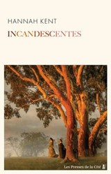 Incandescentes - Hannah Kent - 9782258206380