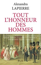 Tout l'honneur des hommes - Alexandra Lapierre - 9782259228404