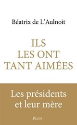 Ils les ont tant aimées - Béatrix de L'Aulnoit - 9782259321556