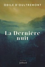 La dernière nuit - Odile d' Oultremont - 9782260057581