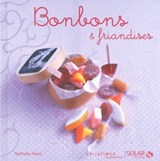 Bonbons & Friandises - Variations gourmandes - Nathalie Hélal - 9782263058134
