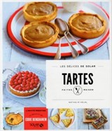 Tartes faites maison - Les délices de Solar - Nathalie Hélal ; Eddie Benghanem - 9782263065590