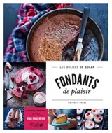 Fondants de plaisir - Les délices de Solar - Nathalie Hélal - 9782263067853