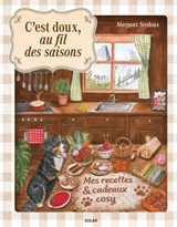 C'est doux, au fil des saisons - Margaux Seydoux - 9782263195167