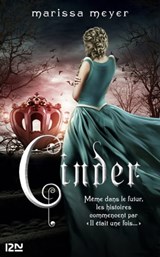 Les Chroniques lunaires - tome 1 - Cinder - Marissa Meyer ; Xavier d' Almeida - 9782266220231
