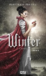 Chroniques lunaires - tome 4 Winter - Marissa Meyer ; Xavier d' Almeida - 9782266220262