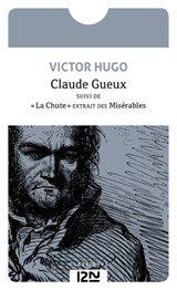 Claude Gueux - Victor Hugo ; Bruno Doucey - 9782266225250