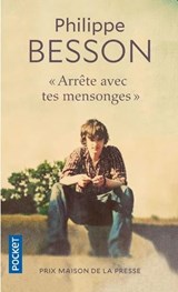 "Arrête avec tes mensonges" | Philippe Besson | 