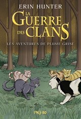 La guerre des clans - Bande dessinée - Intégrale couleur - Les aventures de Plume Grise - Erin Hunter ; Dan Jolley - 9782266343480