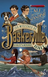 Les Mystères de Baskerville Hall : Tome 03 - La vallée du mensonge - Ali Standish - 9782266357463