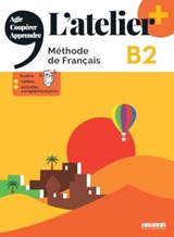 L'atelier + niv .B2 (edition 2022) - Livre + online audio/video + didierfle.app - Marie-Noelle COCTON ; Emilie POMMIER ; Delphine RIPAUD ; Marie RABIN - 9782278108305