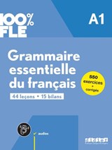 100% FLE - Grammaire essentielle du francais A1 - livre + didierfle.app - Clemence FAFA - 9782278109234