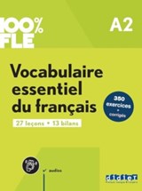 100% FLE - Vocabulaire essentiel du francais A2 + online audio + didierfle.app -  - 9782278109289