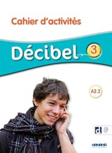 DECIBEL NIVEAU 3 - Cahier d'activites + didierfle.app - Michele BUTZBACH - 9782278111770